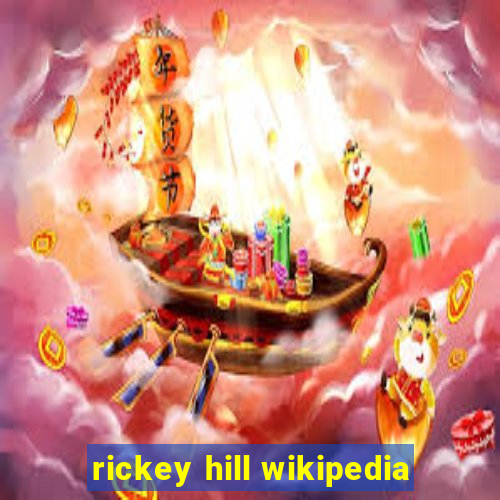 rickey hill wikipedia